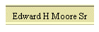 Edward Hampton Moore, Sr